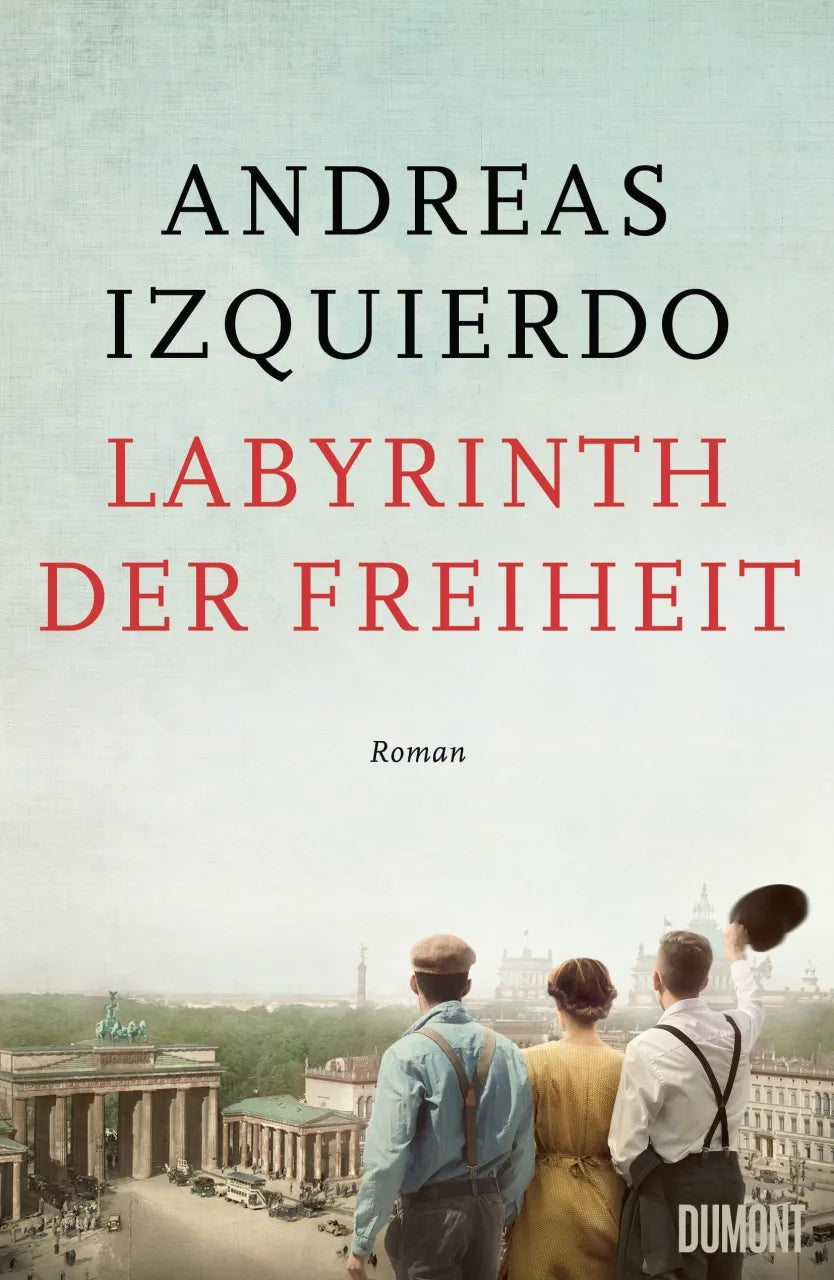 Buchcover von 'Labyrinth der Freiheit' - Paperback von Andreas Izquierdo