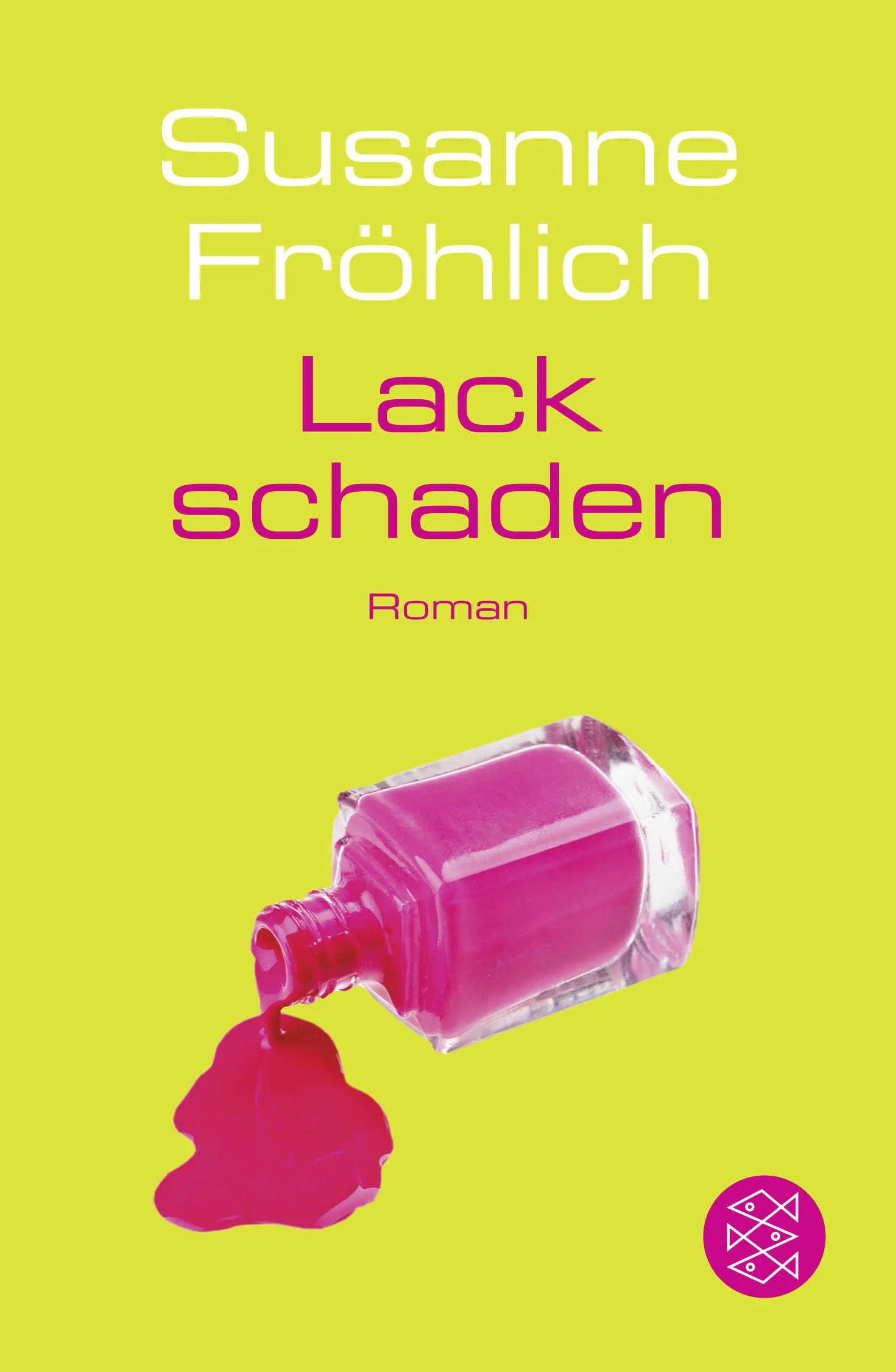 Buchcover von 'Lackschaden' - Taschenbuch von Susanne Fröhlich