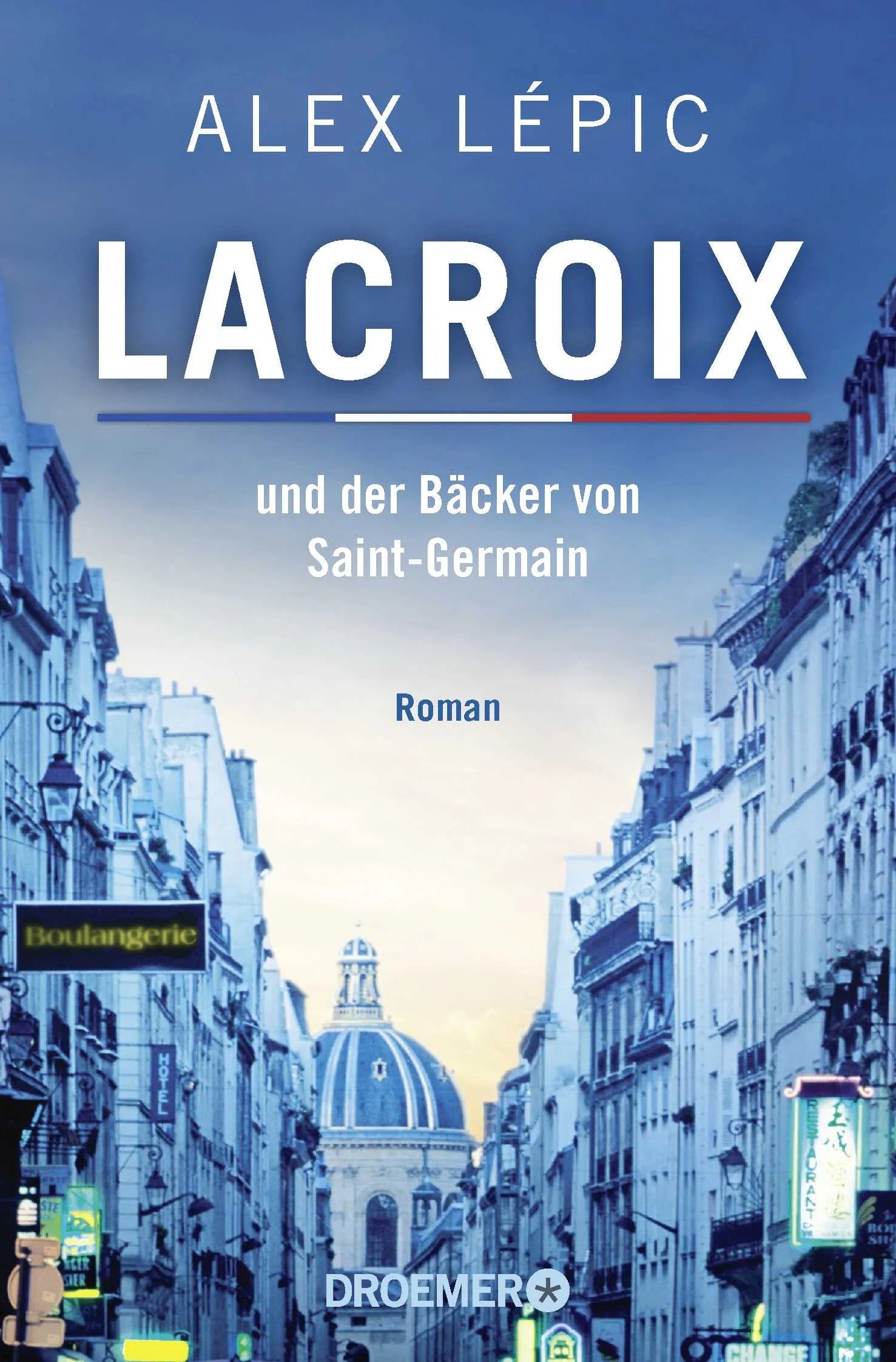 Buchcover von 'Lacroix und der Bäcker von Saint-Germain' - Taschenbuch von Alex Lépic