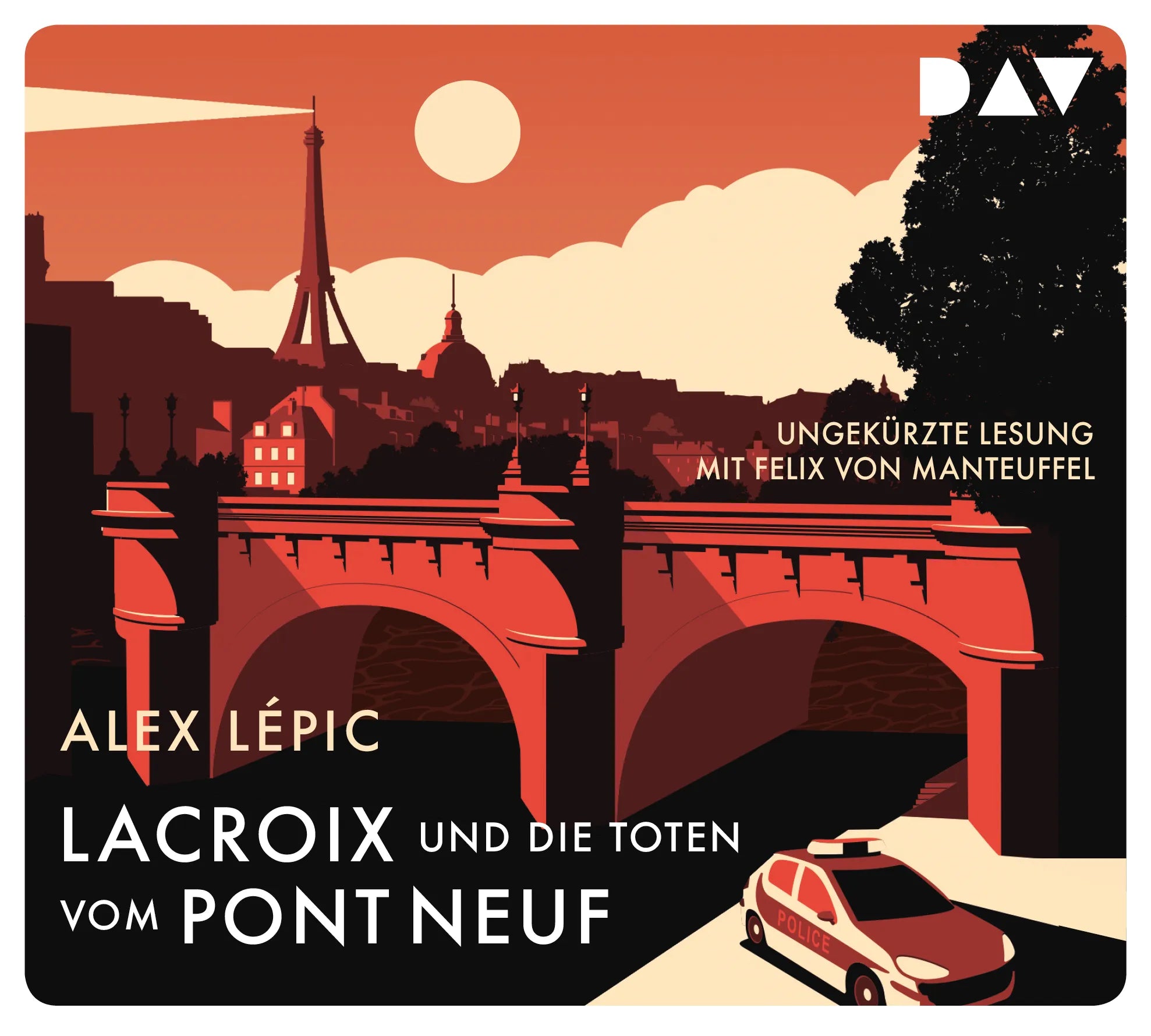 Buchcover von 'Lacroix und die Toten vom Pont Neuf. Sein erster Fall' - Hörbuch (CD) von Alex Lépic