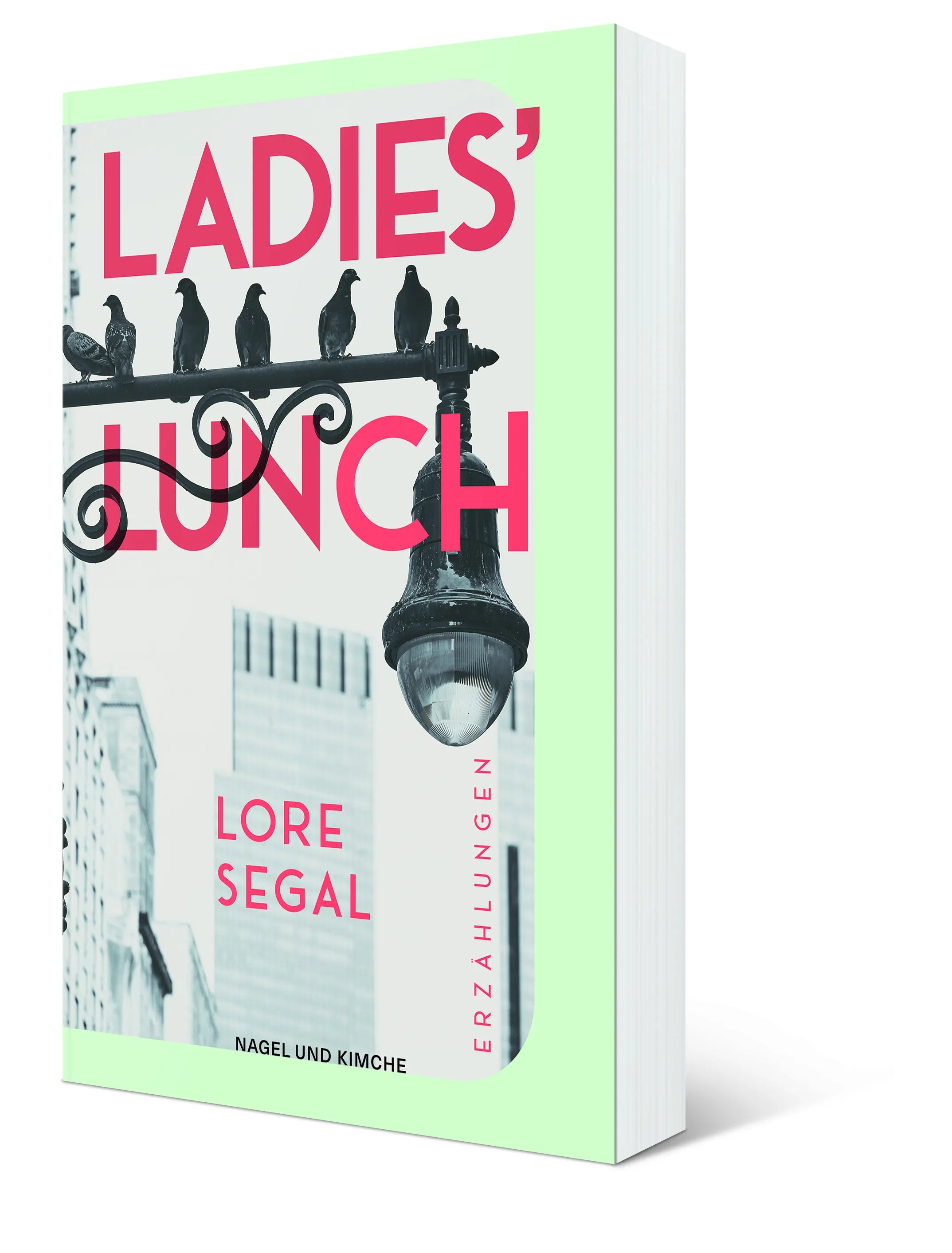 Lore Segal - Ladies' Lunch