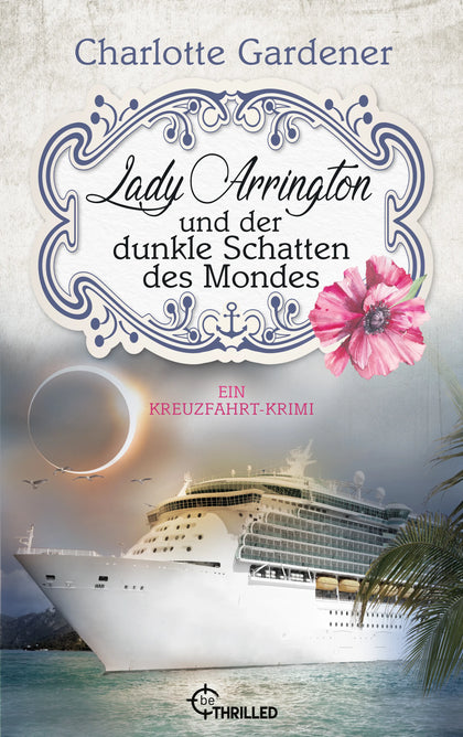 Buchcover von 'Lady Arrington und der dunkle Schatten des Mondes' - Taschenbuch von Charlotte Gardener