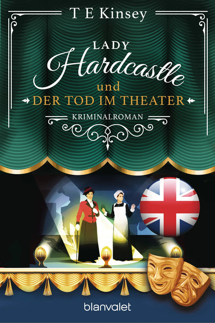 Cover: Lady Hardcastle und der Tod im Theater (E-Book) von T E Kinsey