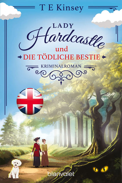 Cover: Lady Hardcastle und die tödliche Bestie (Taschenbuch) von T E Kinsey