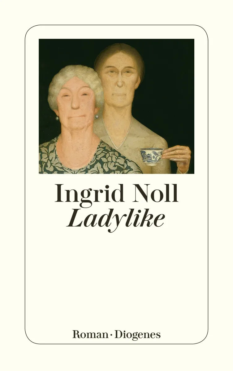 Buchcover von 'Ladylike' - Taschenbuch von Ingrid Noll