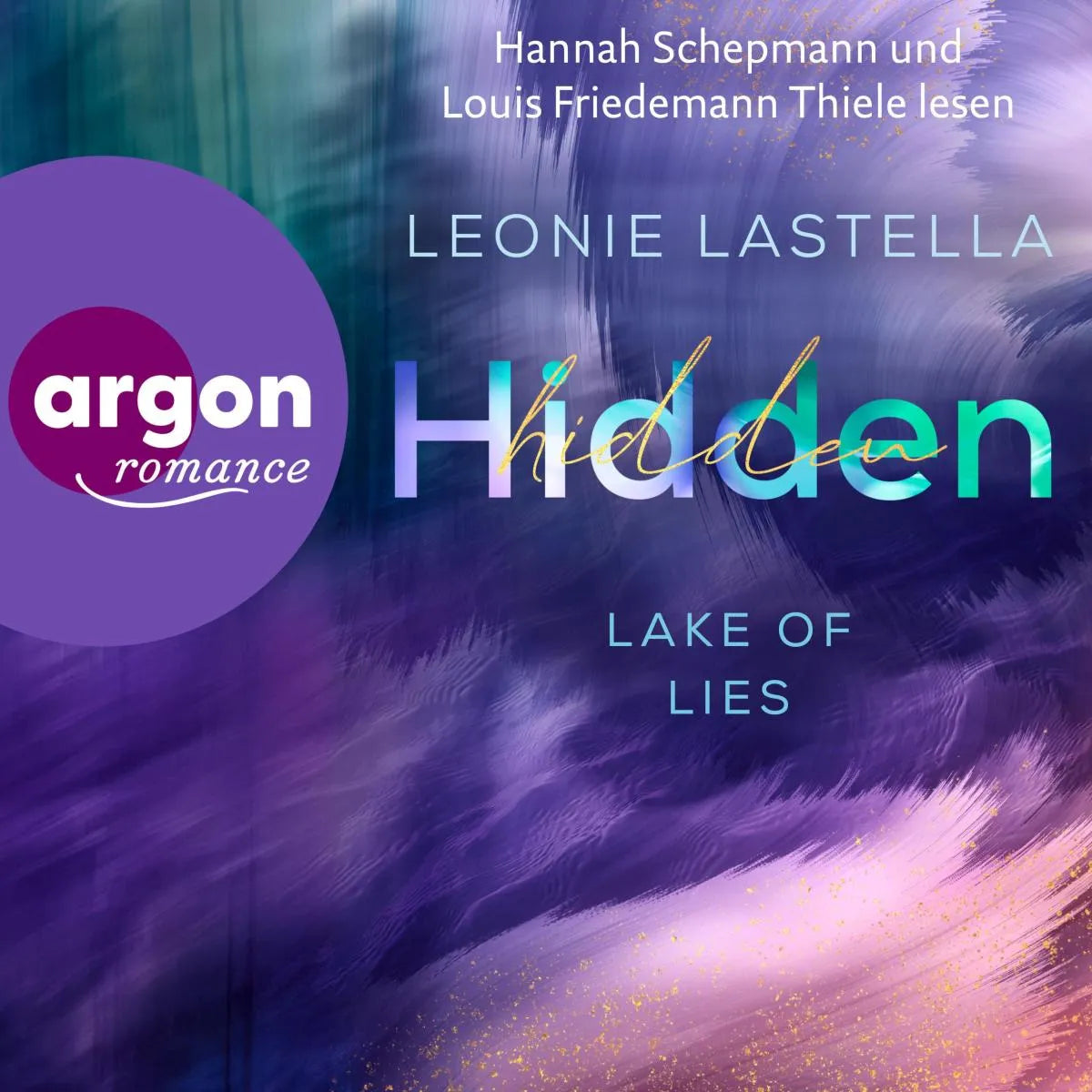Cover: Lake of Lies - Hidden (Hörbuch Download) von Leonie Lastella