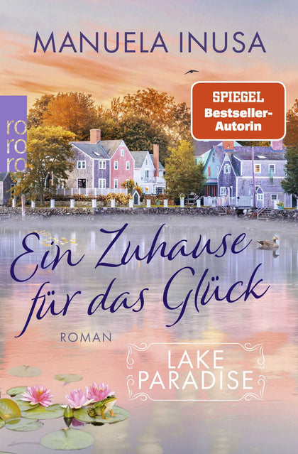 Buchcover von 'Lake Paradise – Ein Zuhause für das Glück' - Taschenbuch von Manuela Inusa