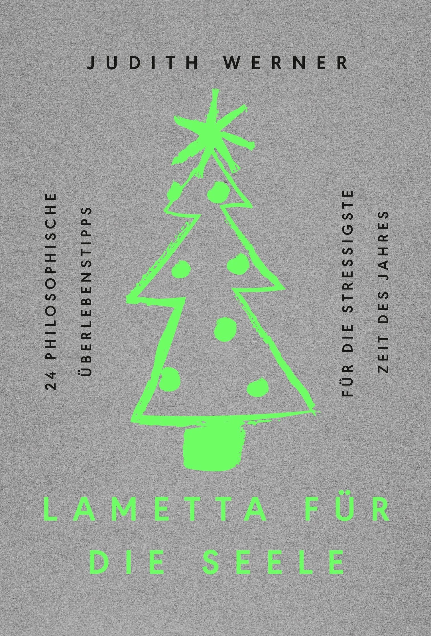 Cover: Lametta für die Seele (Hardcover) von Judith Werner