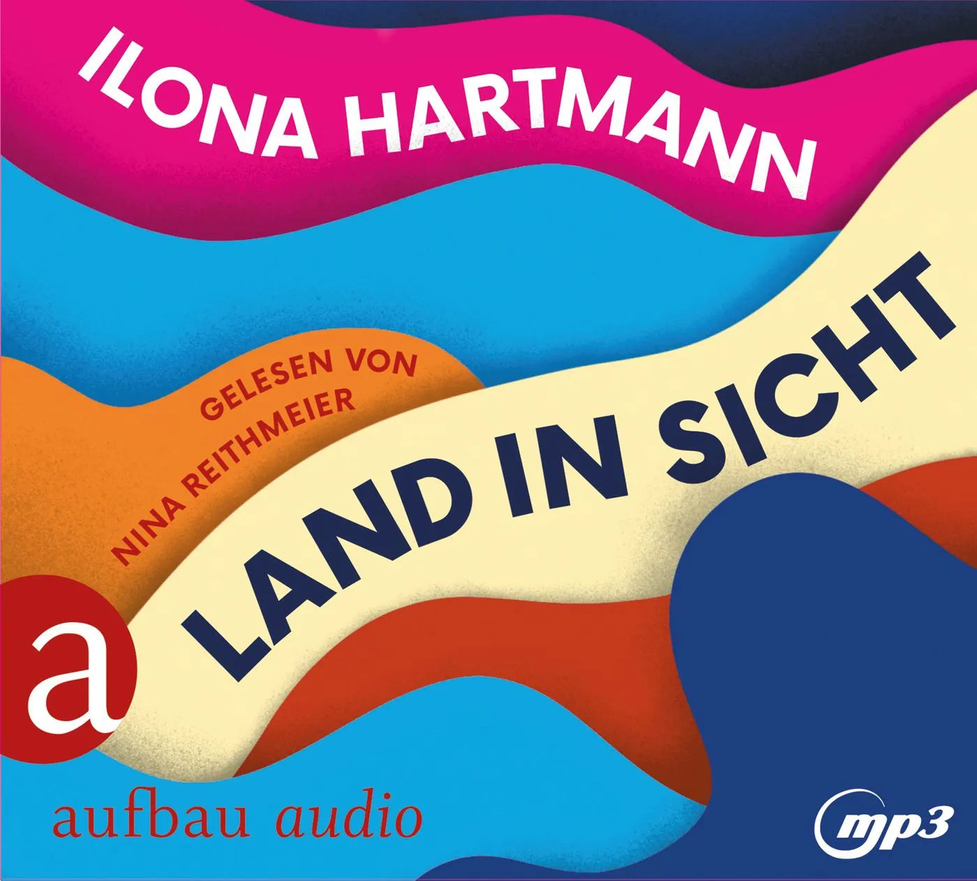 Buchcover von 'Land in Sicht' - Hörbuch (CD) von Ilona Hartmann