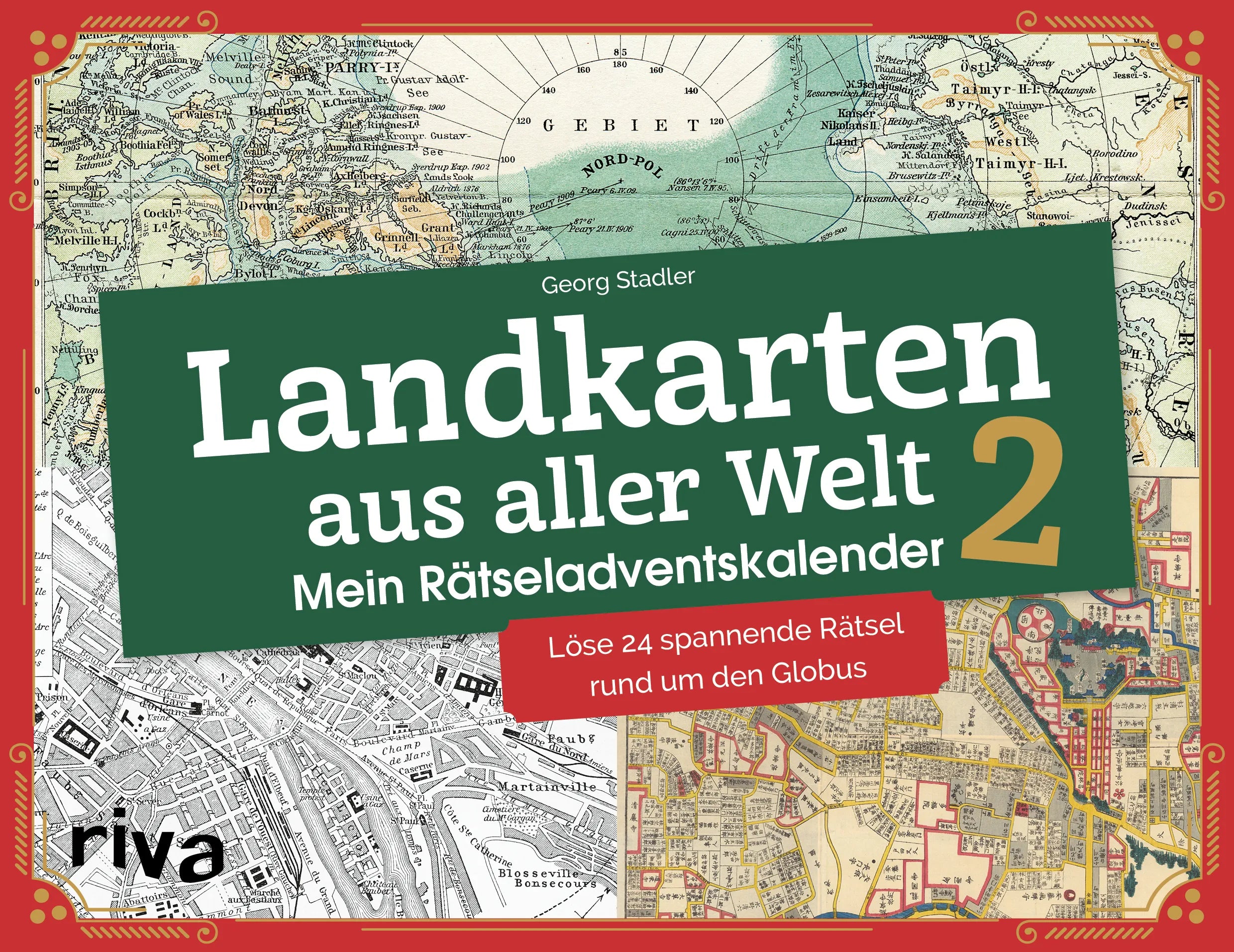 Buchcover von 'Landkarten aus aller Welt 2 – Mein Rätseladventskalender' - Gebundene Ausgabe von Georg Stadler