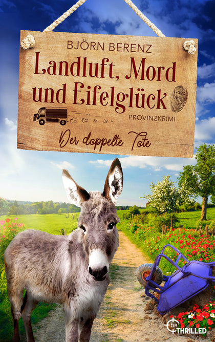 Cover: Landluft, Mord und Eifelglück: Der doppelte Tote (E-Book) von Björn Berenz