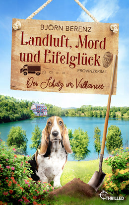 Cover: Landluft, Mord und Eifelglück: Der Schatz im Vulkansee (E-Book) von Björn Berenz