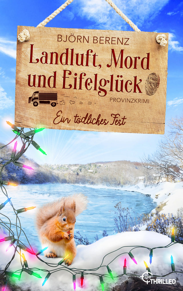 Cover: Landluft, Mord und Eifelglück: Ein tödliches Fest (E-Book) von Björn Berenz