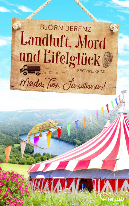 Cover: Landluft, Mord und Eifelglück: Mörder, Tiere, Sensationen! (E-Book) von Björn Berenz
