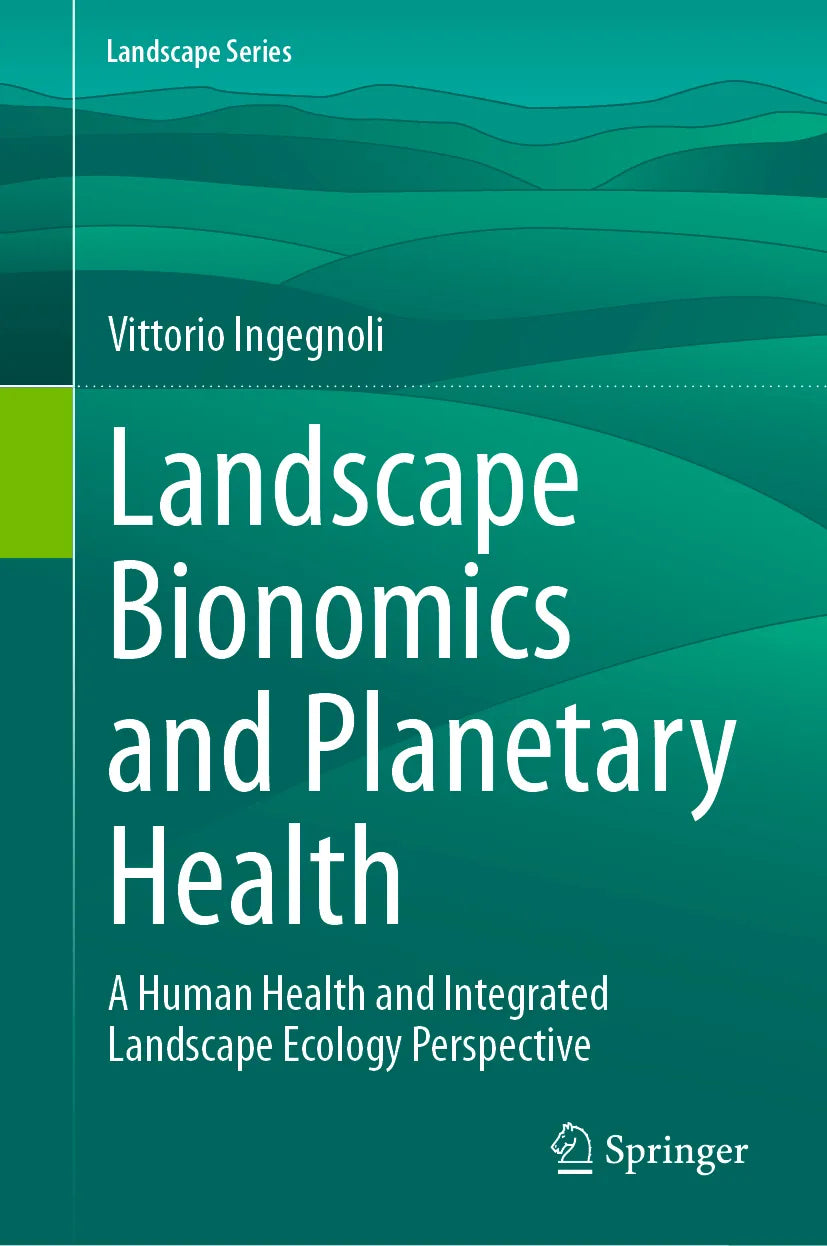 Cover: Landscape Bionomics and Planetary Health (E-Book) von Vittorio Ingegnoli