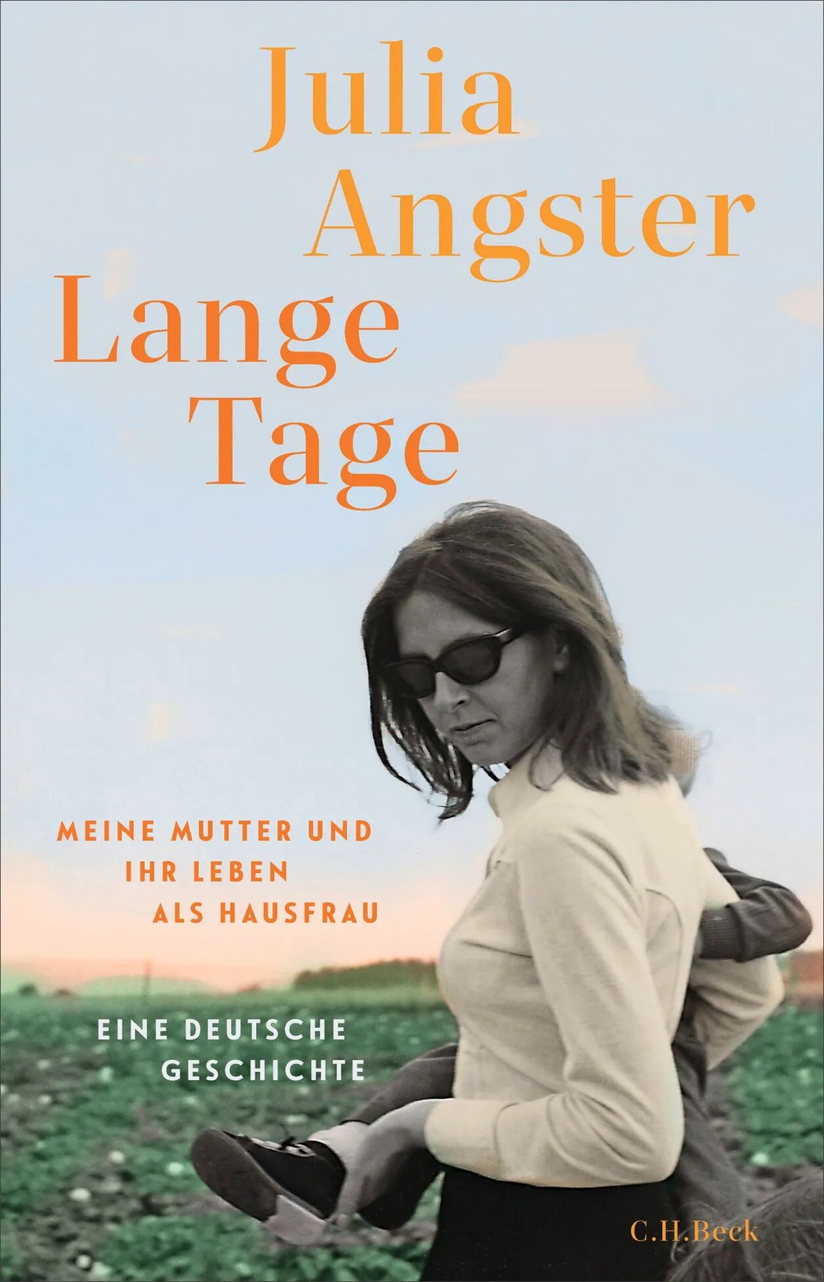 Cover: Lange Tage (Hardcover) von Julia Angster