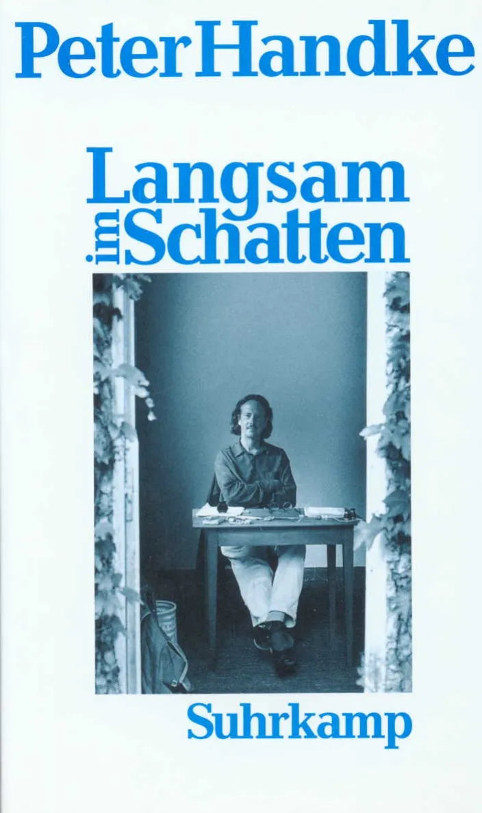 Buchcover von 'Langsam im Schatten' - Gebundene Ausgabe von Peter Handke