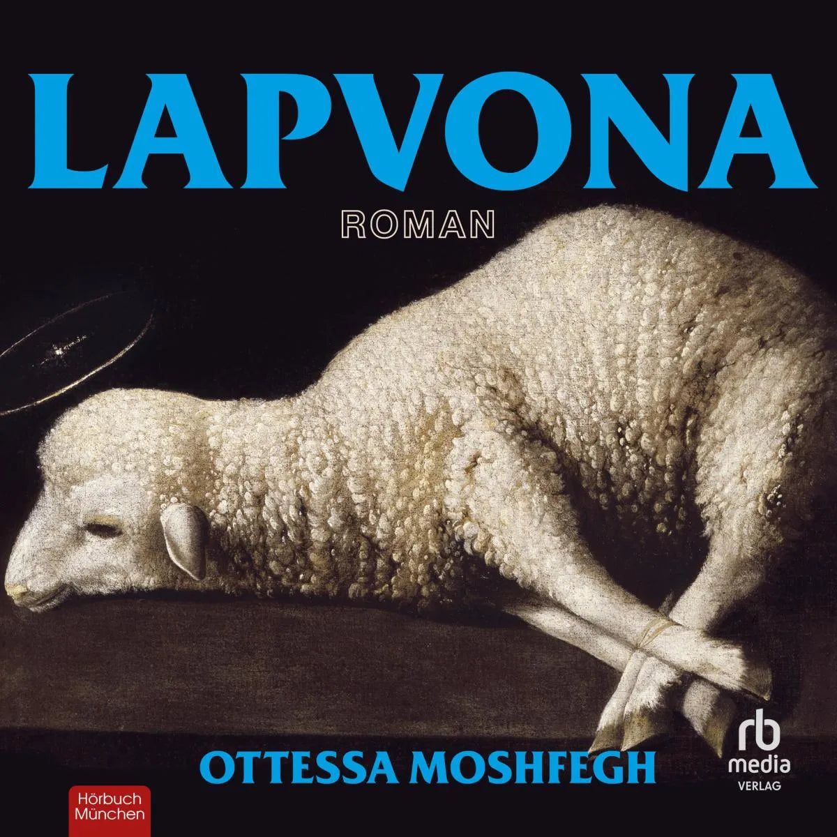Cover: Lapvona (Hörbuch Download) von Ottessa Moshfegh