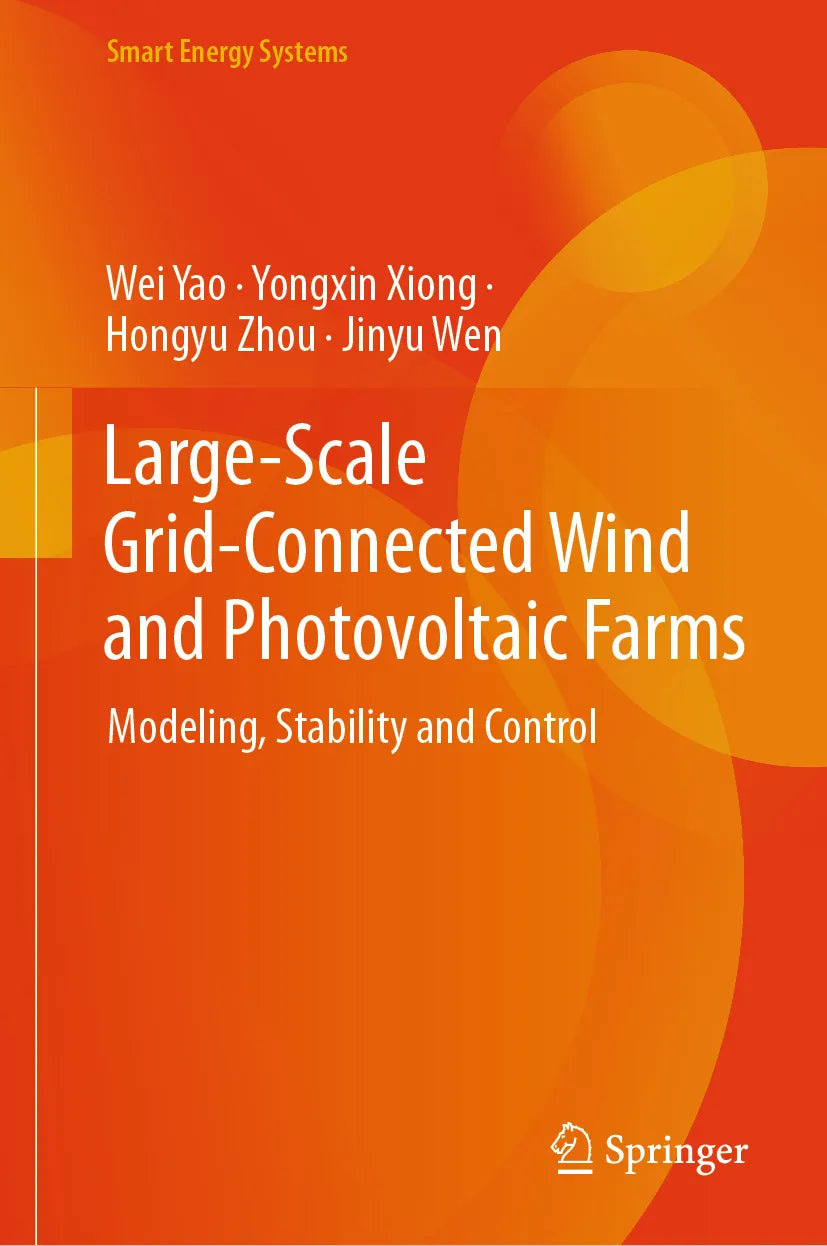 Cover: Large-Scale Grid-Connected Wind and Photovoltaic Farms (E-Book) von Wei Yao