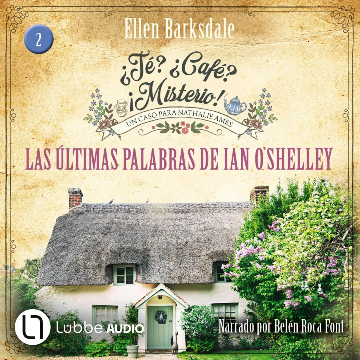 Cover: Las últimas palabras de Ian O'Shelley (Hörbuch Download) von Ellen Barksdale