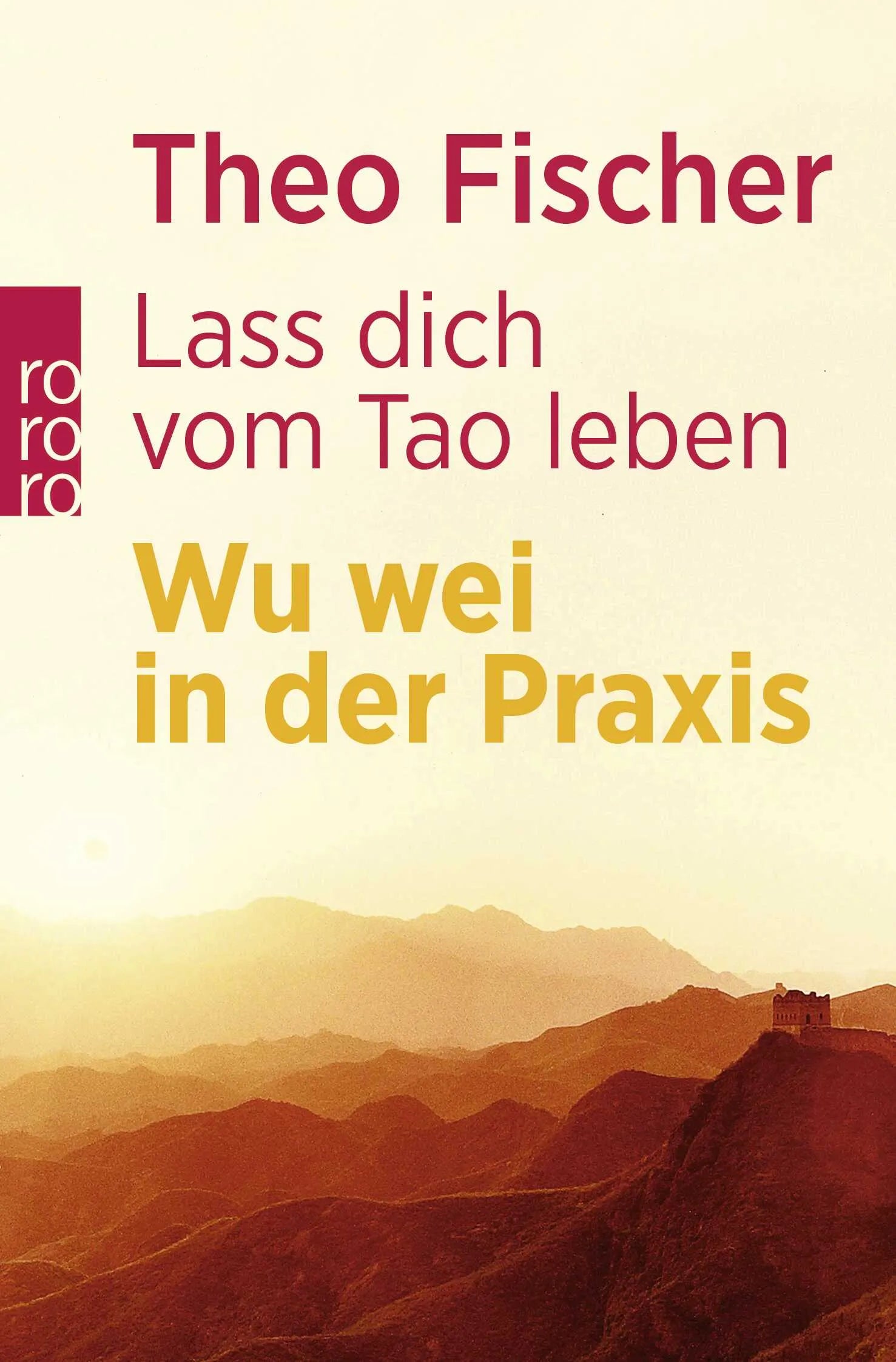 Buchcover von 'Lass dich vom Tao leben' - Taschenbuch von Theo Fischer