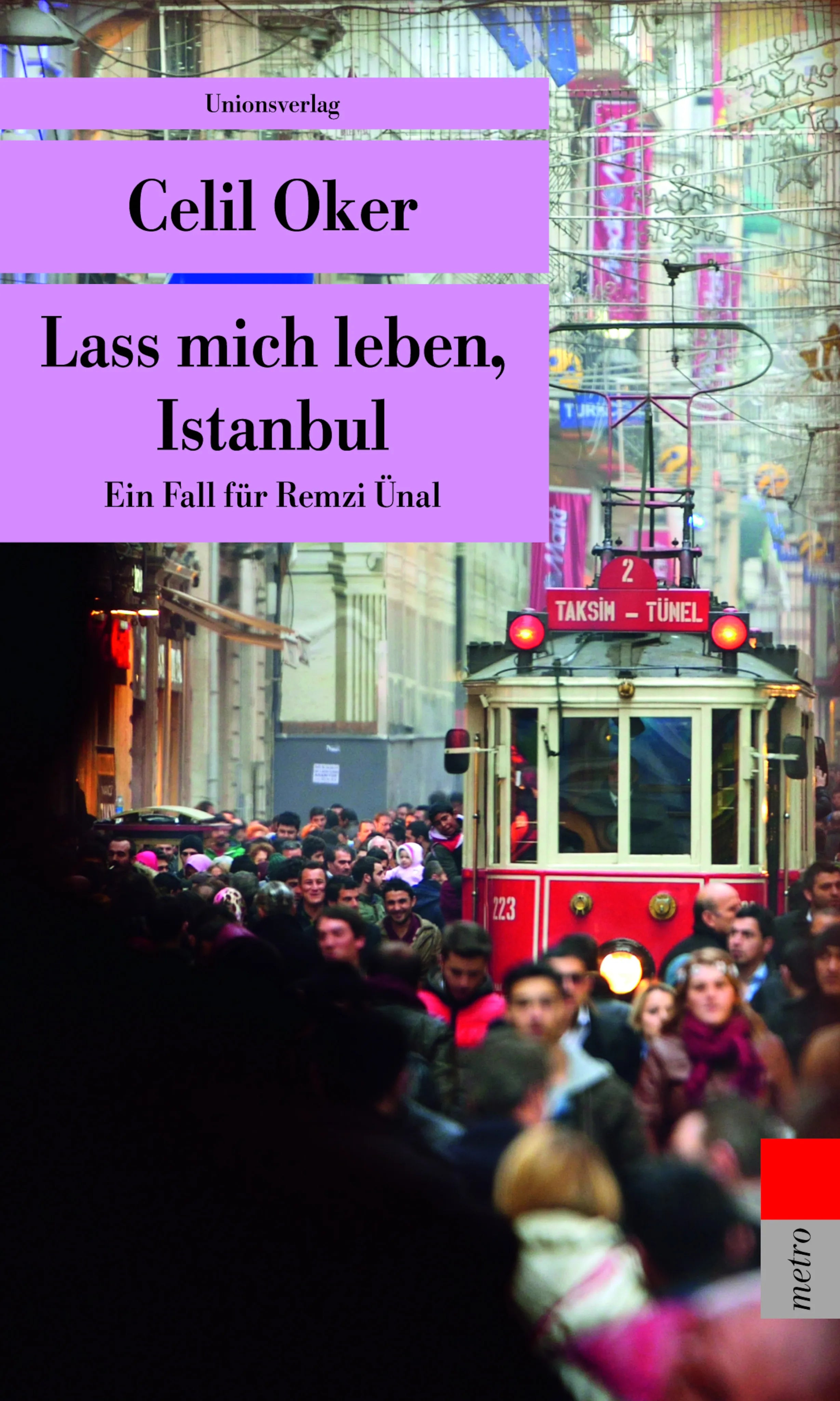 Buchcover von 'Lass mich leben, Istanbul' - Taschenbuch von Celil Oker