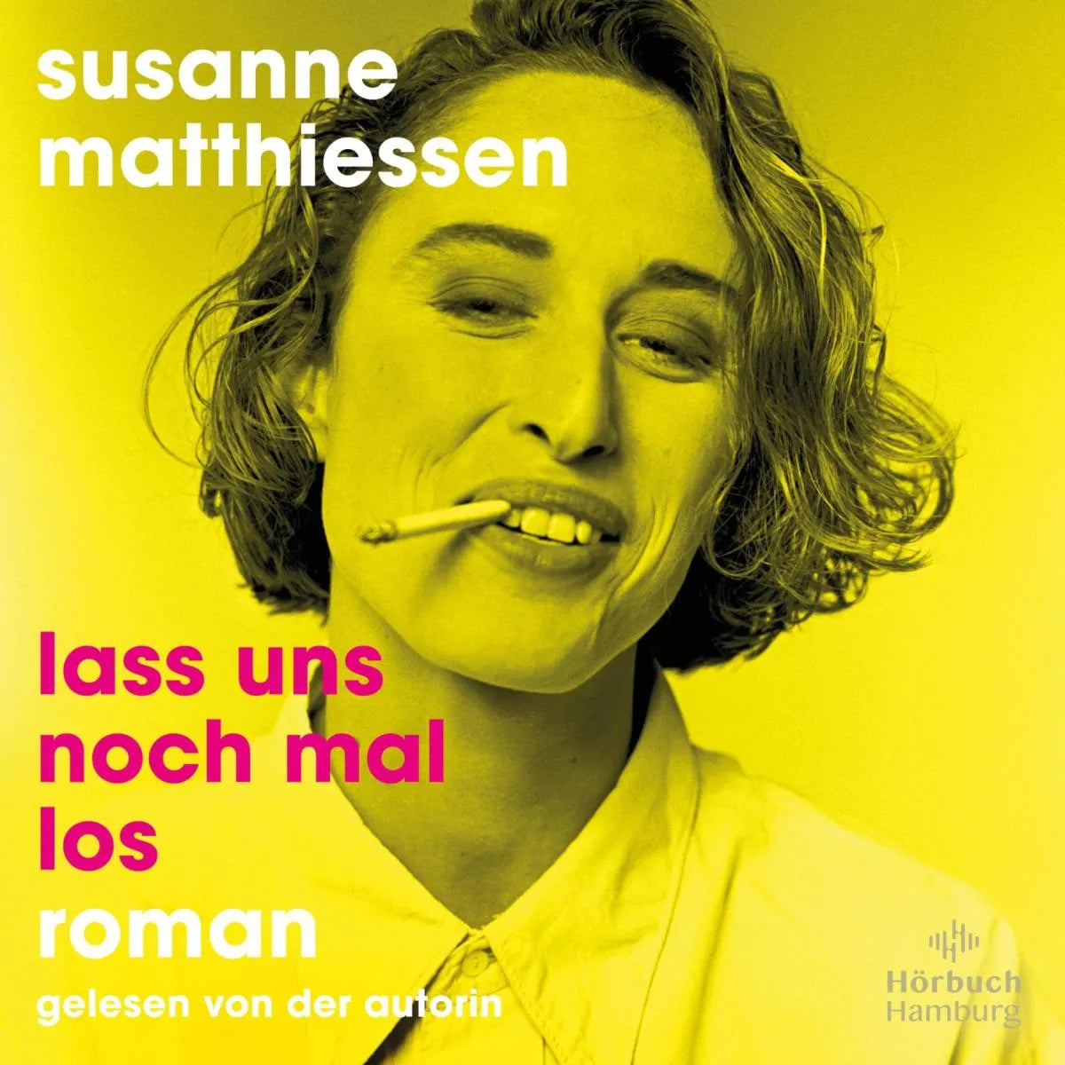 Cover: Lass uns noch mal los (Hörbuch Download) von Susanne Matthiessen