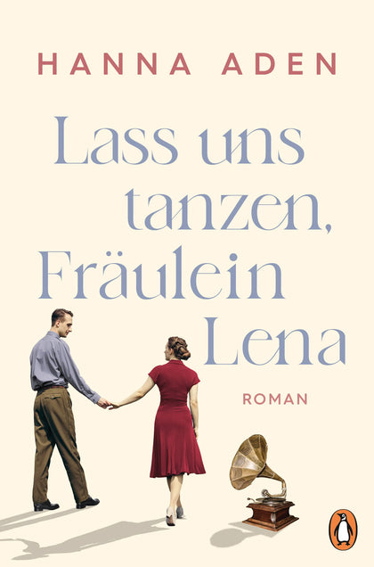 Cover: Lass uns tanzen, Fräulein Lena (E-Book) von Hanna Aden