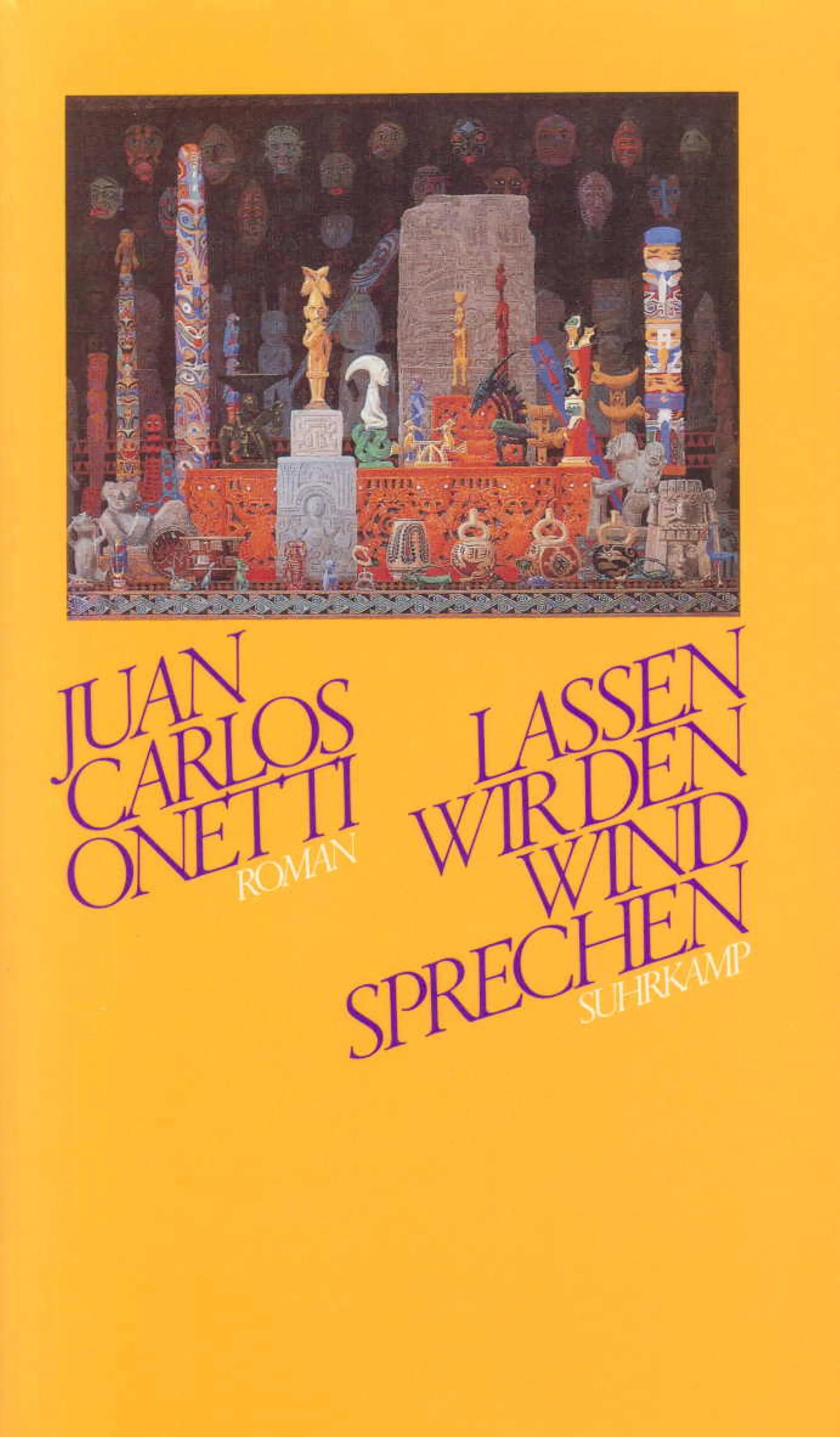Buchcover von 'Lassen wir den Wind sprechen' - Gebundene Ausgabe von Juan Carlos Onetti