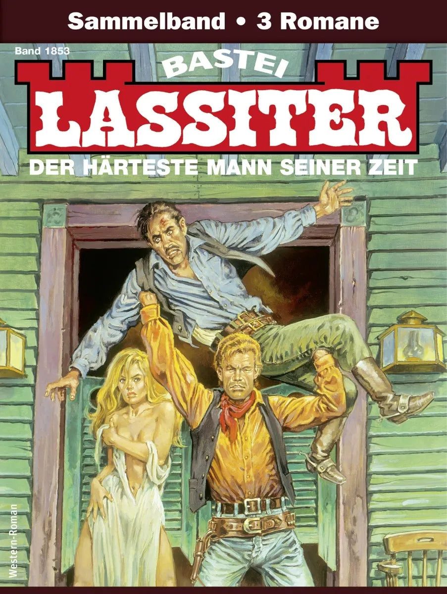 Cover: Lassiter Sammelband 1853 (E-Book) von Jack Slade