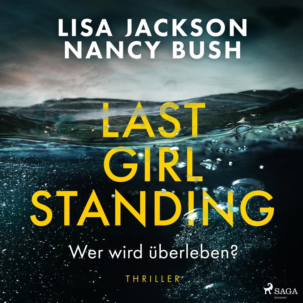 Cover: Last Girl Standing - Wer wird überleben? (Hörbuch Download) von Lisa Jackson