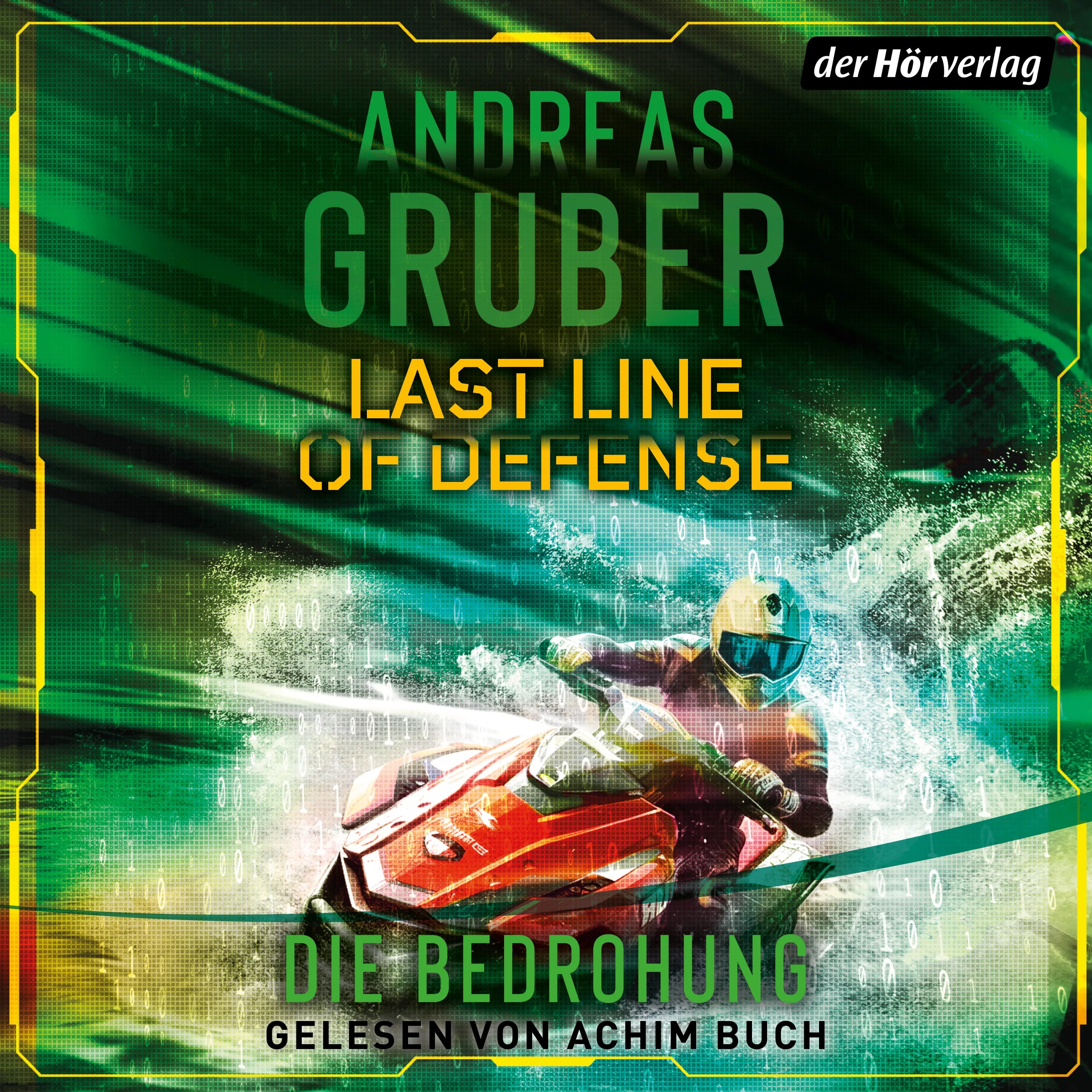 Cover: Last Line of Defense 2 - Die Bedrohung (Hörbuch Download) von Andreas Gruber