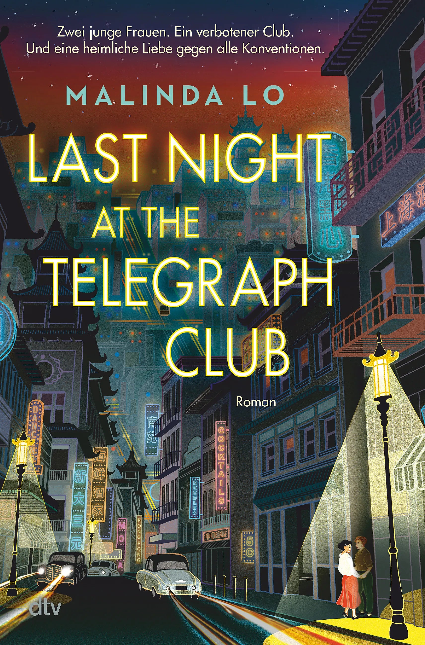 Buchcover von 'Last night at the Telegraph Club' - Gebundene Ausgabe von Malinda Lo