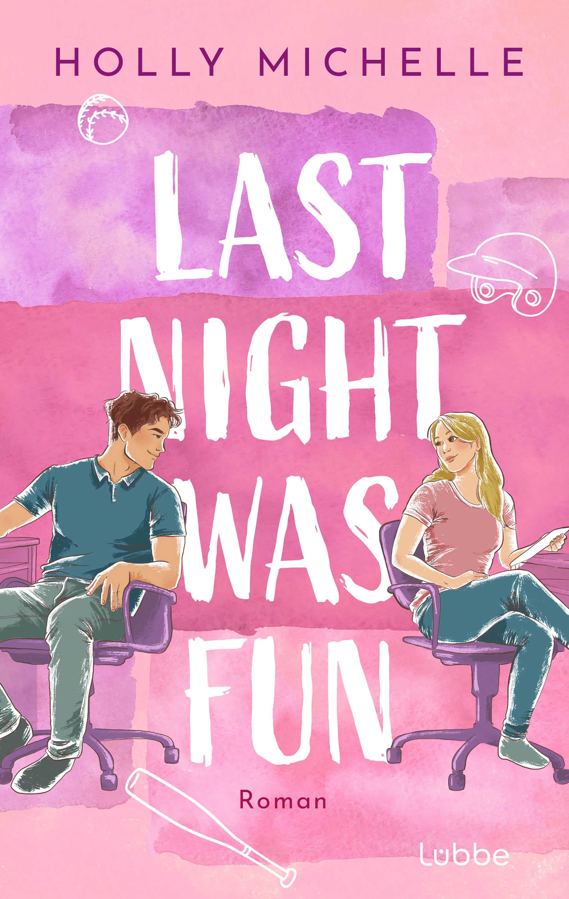 Cover: Last Night Was Fun (E-Book) von Holly Michelle