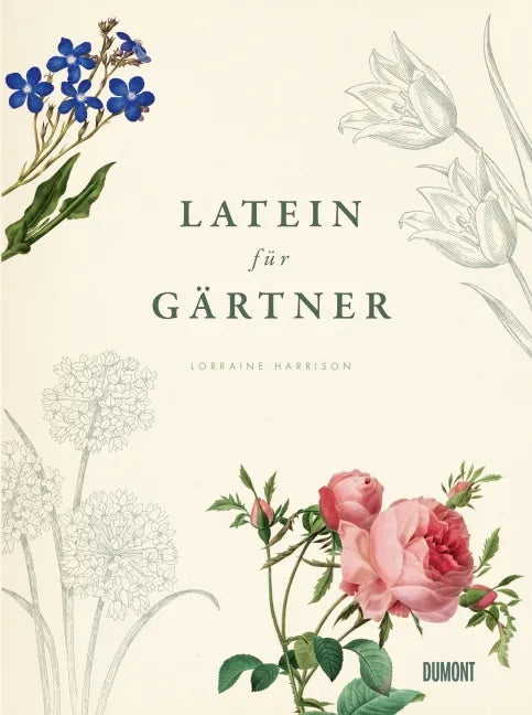 Buchcover von 'Latein für Gärtner' - Gebundene Ausgabe von Lorraine Harrison