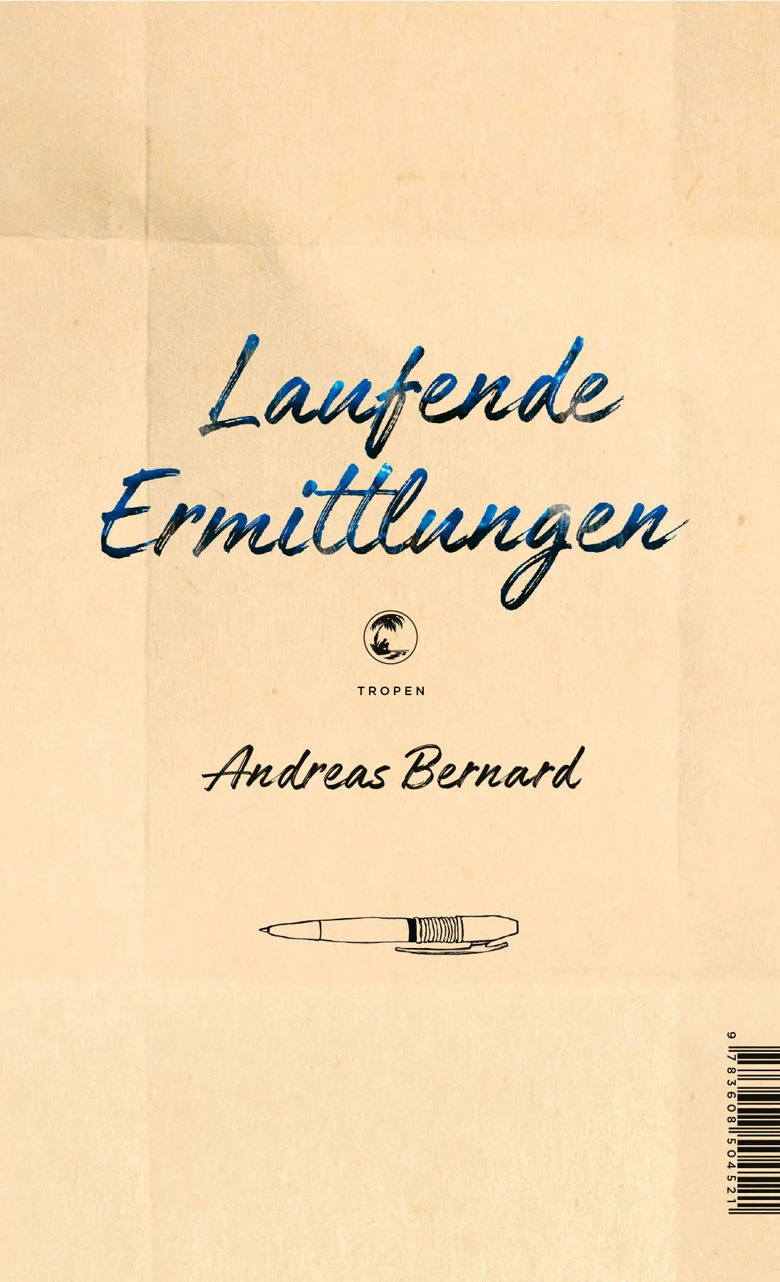 Buchcover von 'Laufende Ermittlungen' - Gebundene Ausgabe von Andreas Bernard