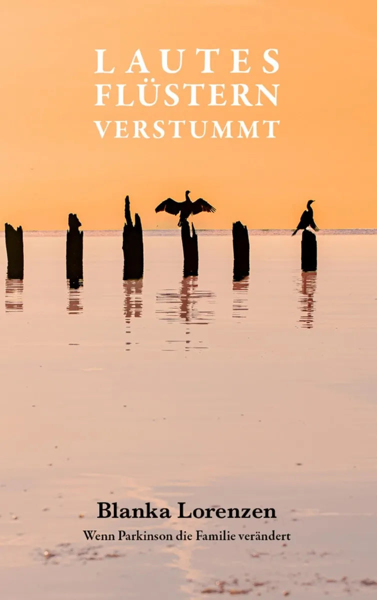 Cover: Lautes Flüstern Verstummt (E-Book) von Blanka Lorenzen
