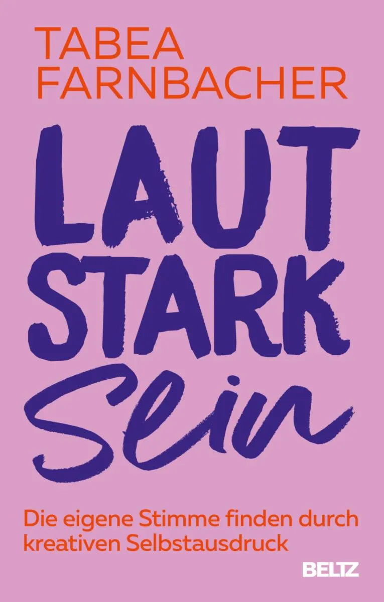 Cover: Lautstark sein (E-Book) von Tabea Farnbacher