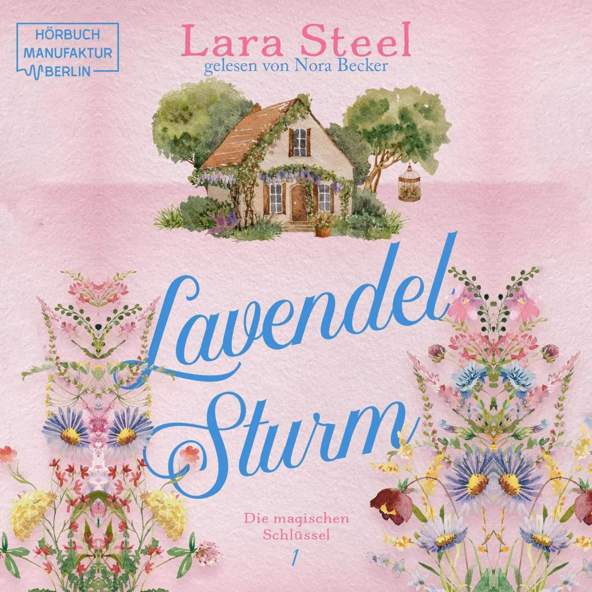 Cover: Lavendelsturm (Hörbuch Download) von Lara Steel