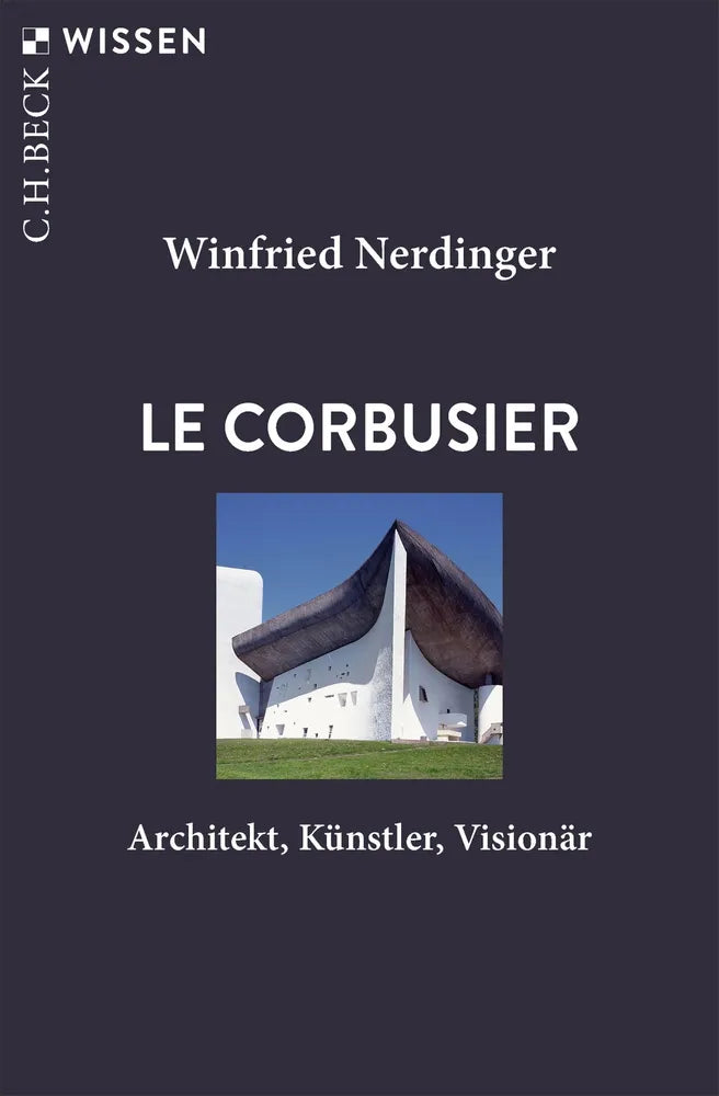 Cover: Le Corbusier (E-Book) von Winfried Nerdinger