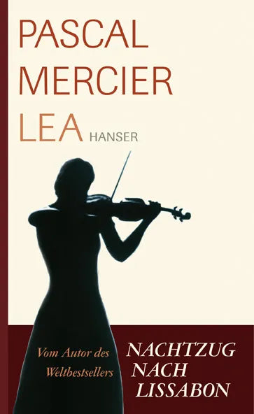 Buchcover von 'Lea' - Gebundene Ausgabe von Pascal Mercier