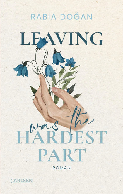 Buchcover von 'Leaving Was The Hardest Part' - Paperback von Rabia Doğan