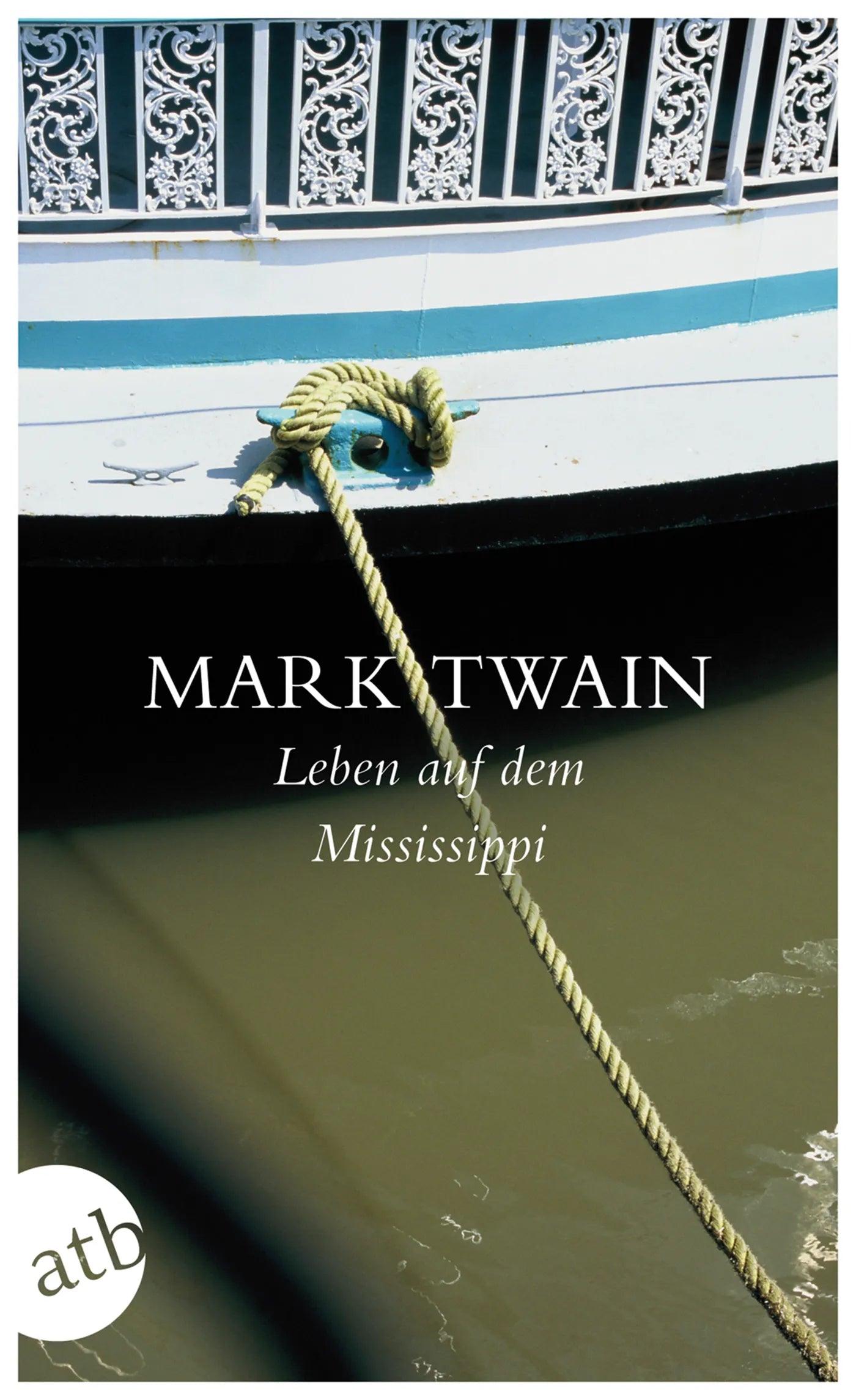 Buchcover von 'Leben auf dem Mississippi' - Taschenbuch von Mark Twain
