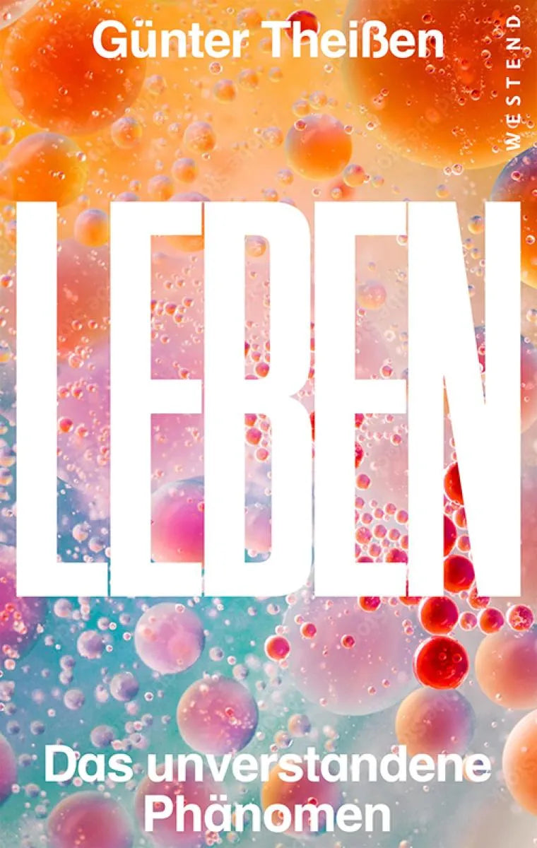 Cover: Leben - ein unverstandenes Phänomen (E-Book) von Günter Theißen
