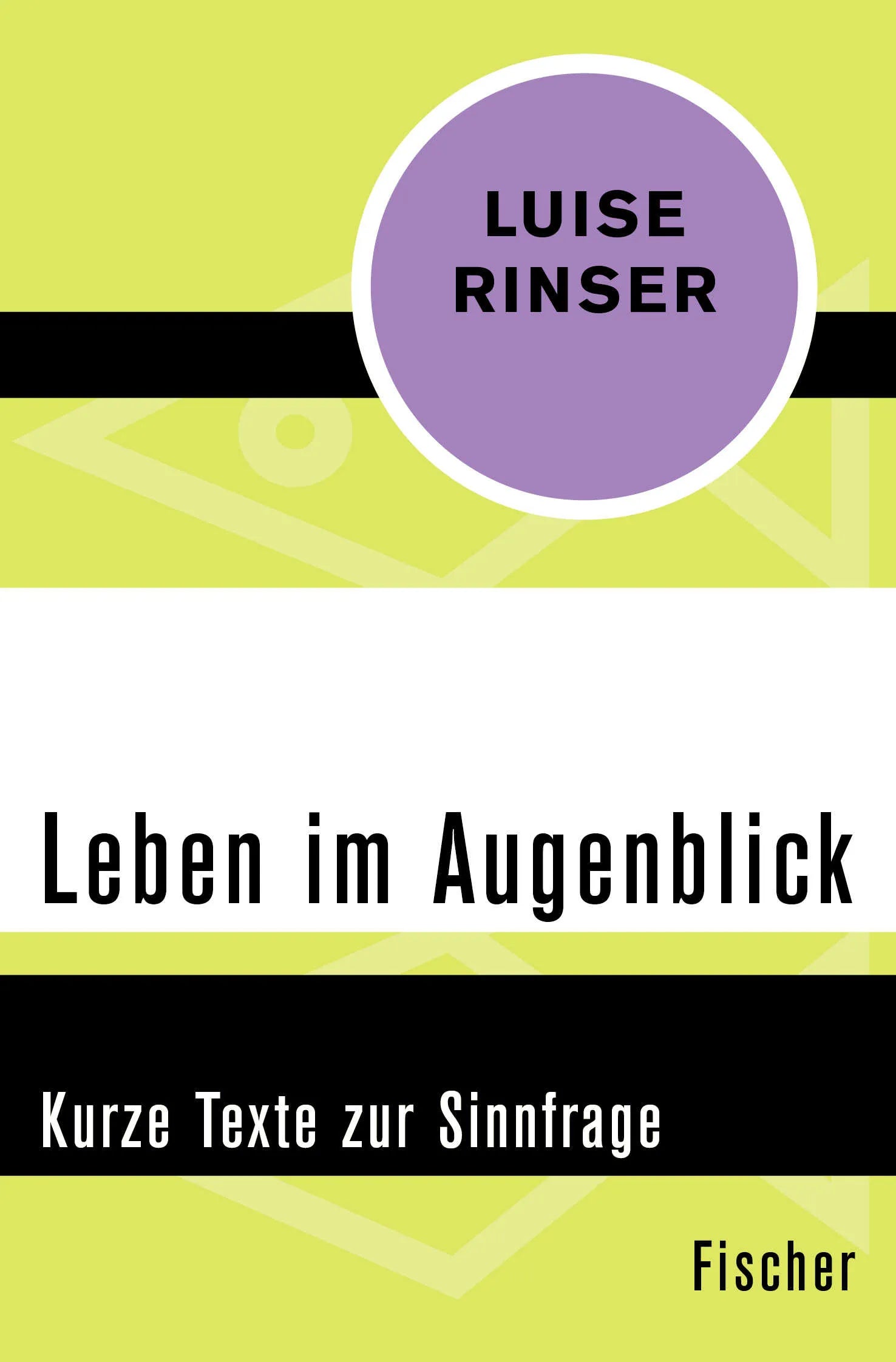Buchcover von 'Leben im Augenblick' - Taschenbuch von Luise Rinser