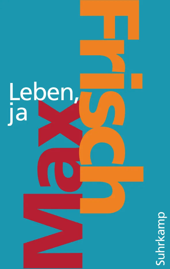 Buchcover von 'Leben, ja' - Taschenbuch von Max Frisch