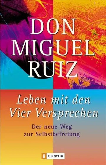 Buchcover von 'Leben mit den Vier Versprechen' - Taschenbuch von Don Miguel Ruiz