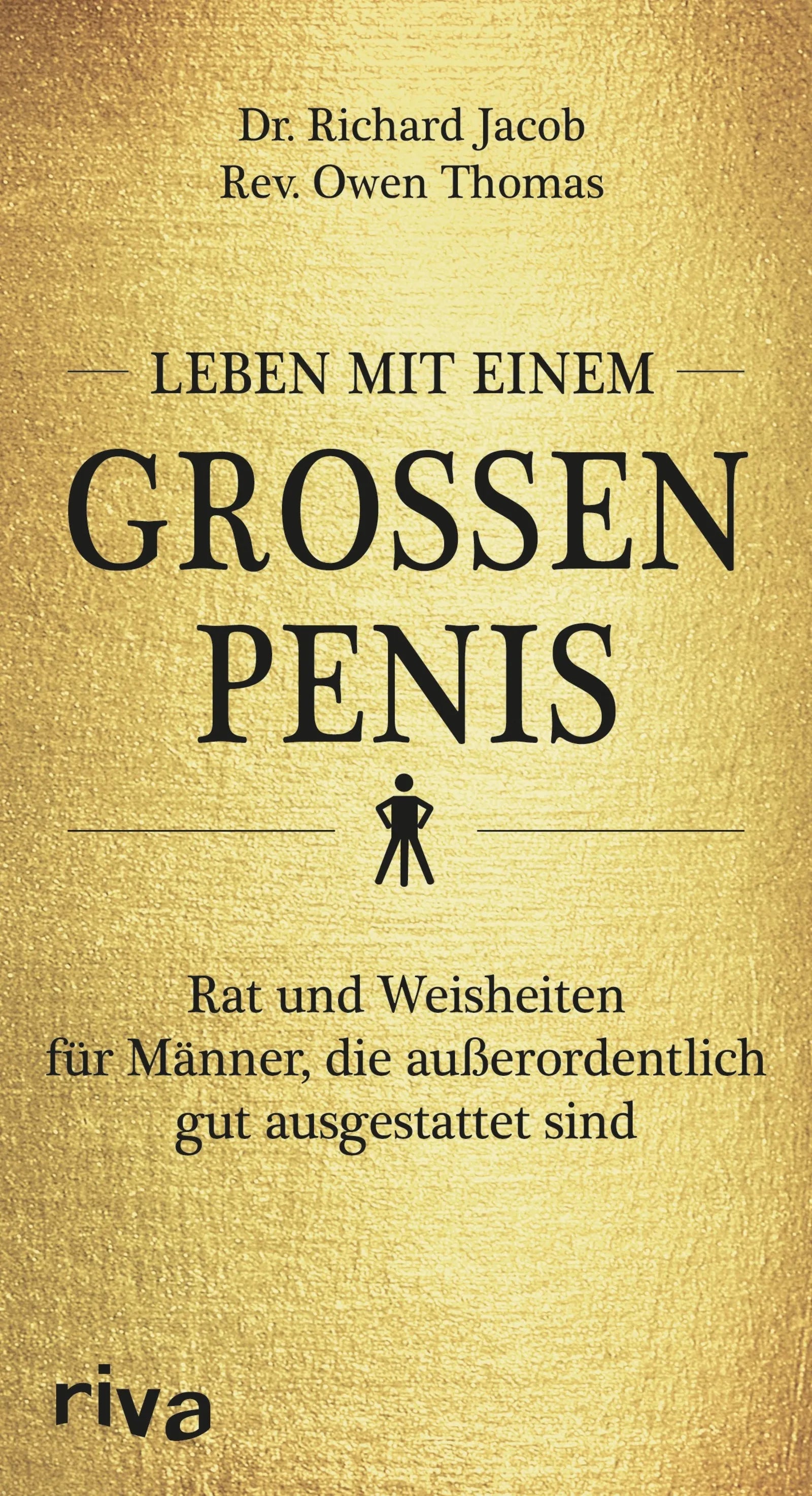 Buchcover von 'Leben mit einem großen Penis' - Taschenbuch von Richard Jacob