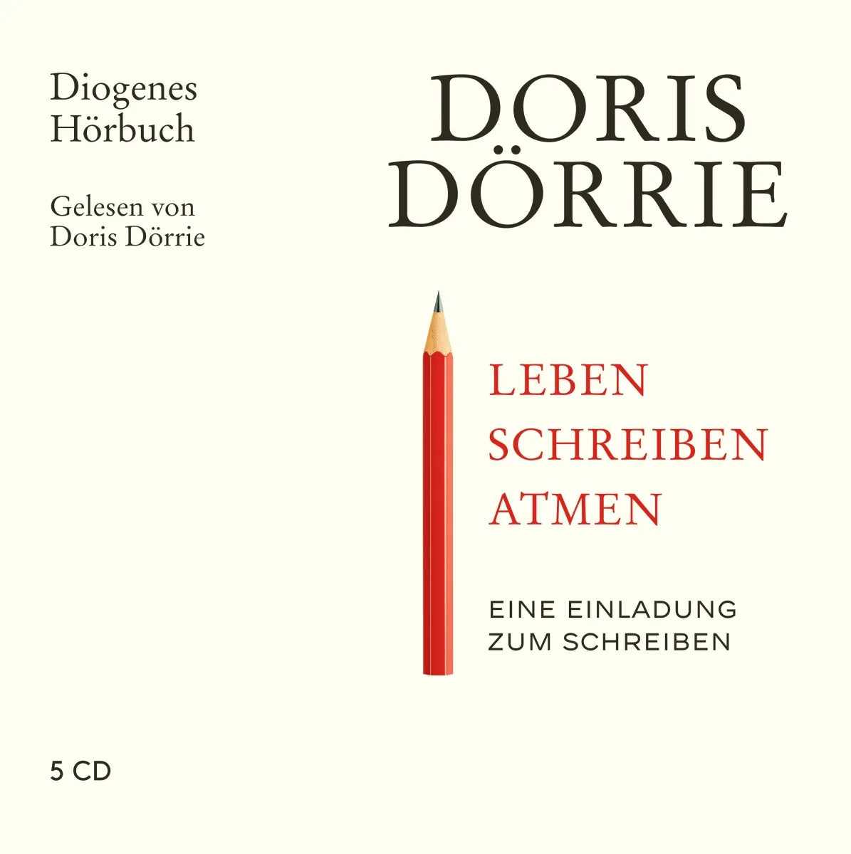 Buchcover von 'Leben, schreiben, atmen' - Hörbuch (CD) von Doris Dörrie