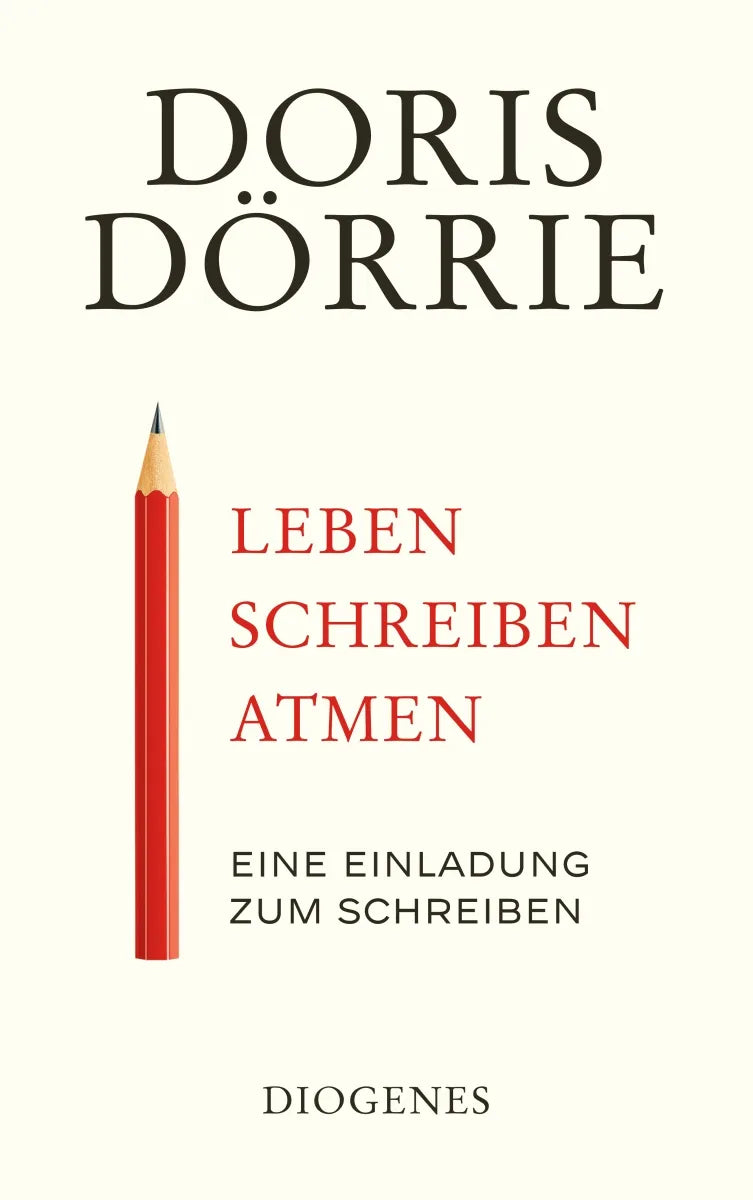 Cover: Leben, schreiben, atmen (Taschenbuch) von Doris Dörrie